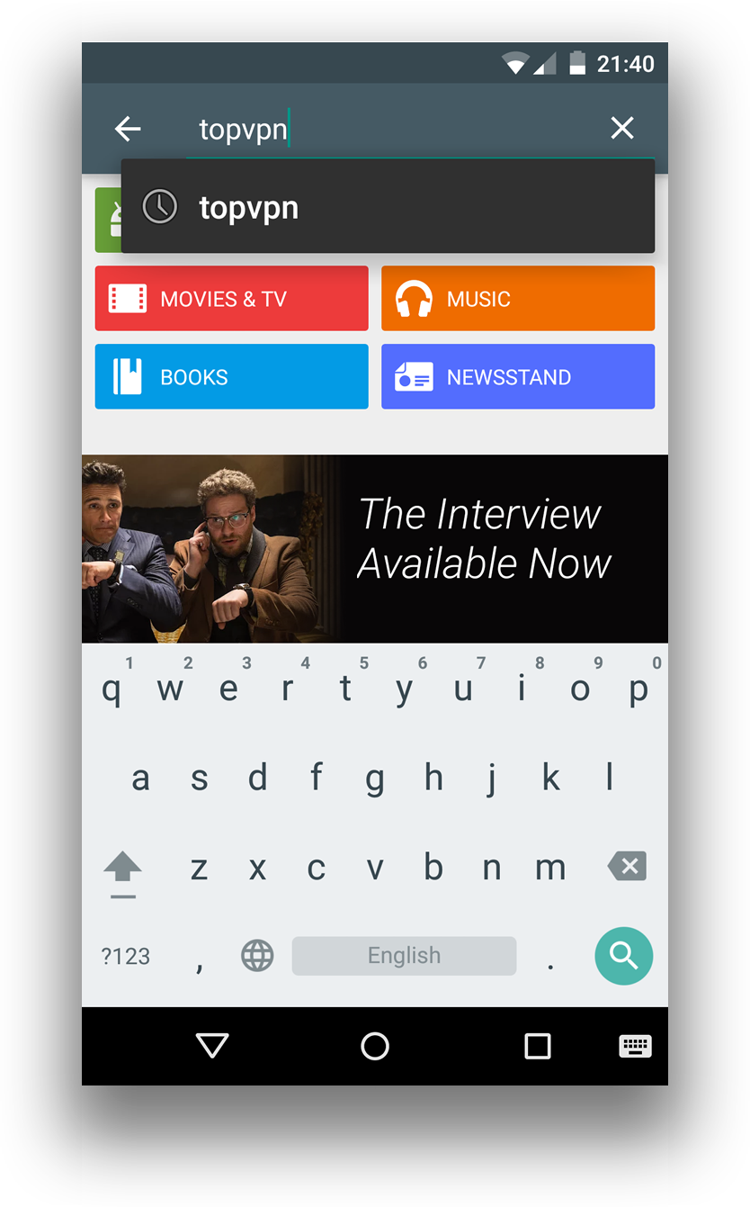Find and open your Play Store application and in search bar write 'topvpn'.